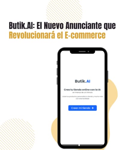 Butik.AI: El Nuevo Anunciante que Revolucionará el E-commerce