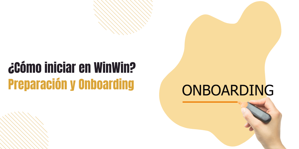 como-iniciar-en-winwin-preparacion-y-onboarding
