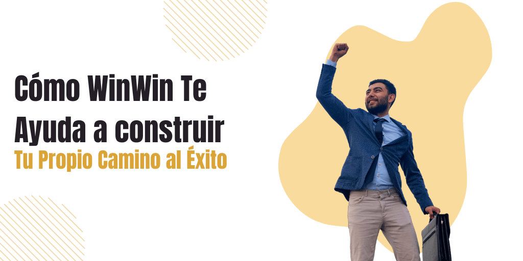como-winwin-te-ayuda-a-construir-tu-propio-camino-al-exito