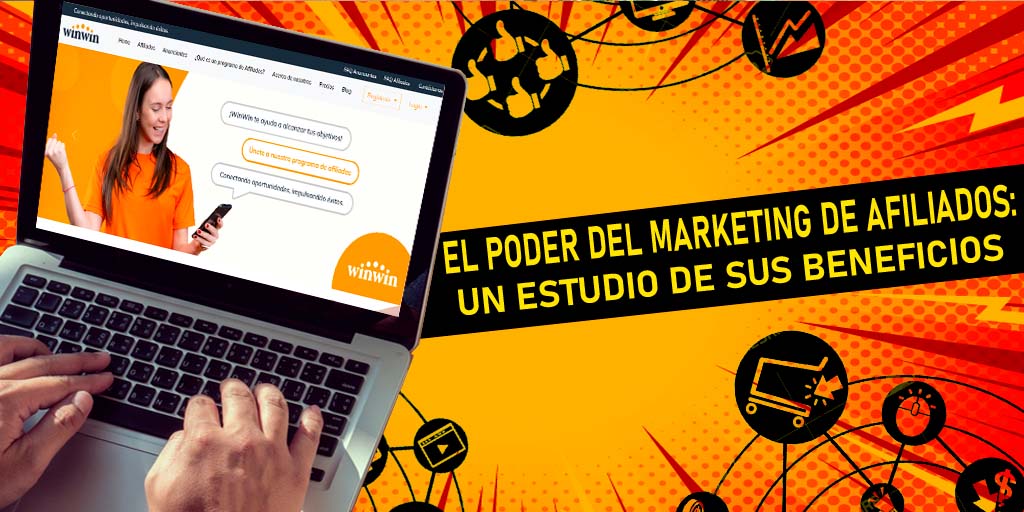 ¿Qué es el Marketing de Afiliados y cómo puede Beneficiarte?