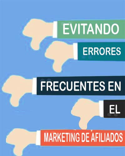 Evita los Errores Frecuentes en el Marketing de Afiliados y Mejora tus Resultados